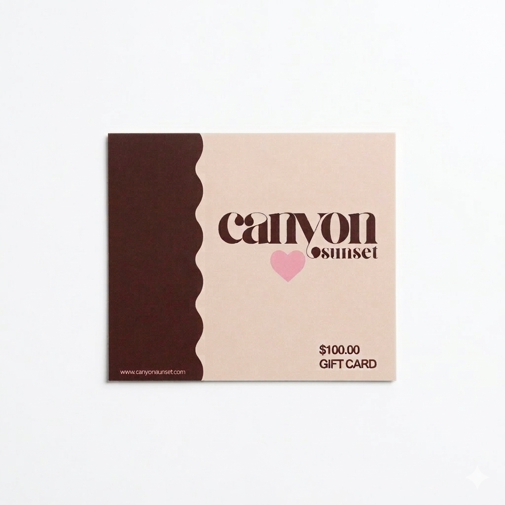 CANYON SUNSET GIFT CARD - $100