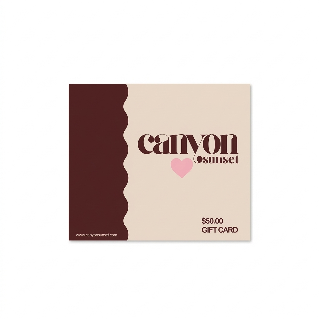 CANYON SUNSET GIFT CARD - $50